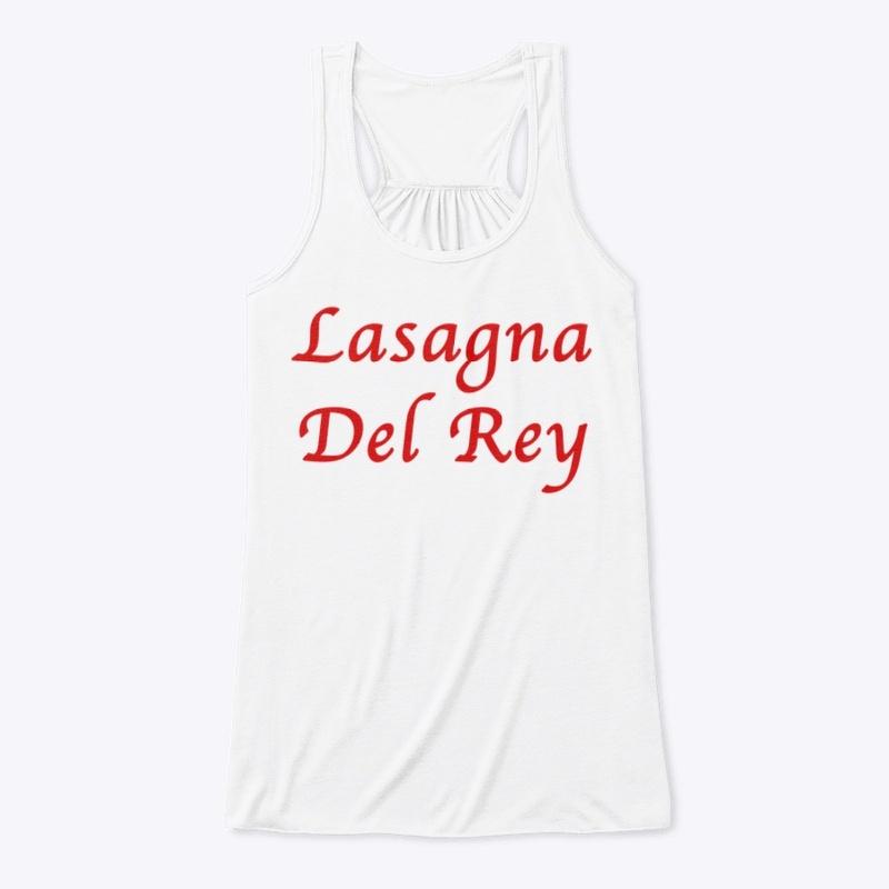 Lasagna Del Rey ♡