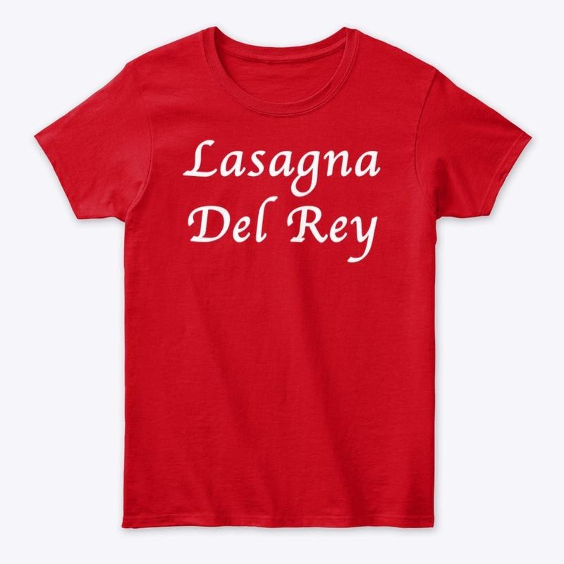 Lasagna Del Rey ♡